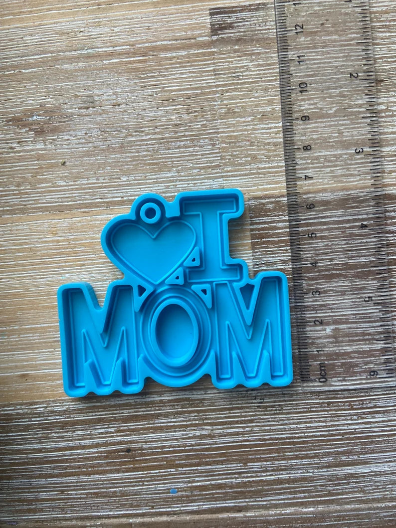 I Love Mom Mold