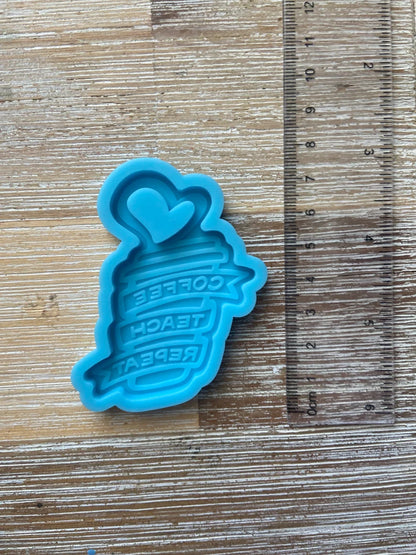 Coffee Teach Repeat Mold